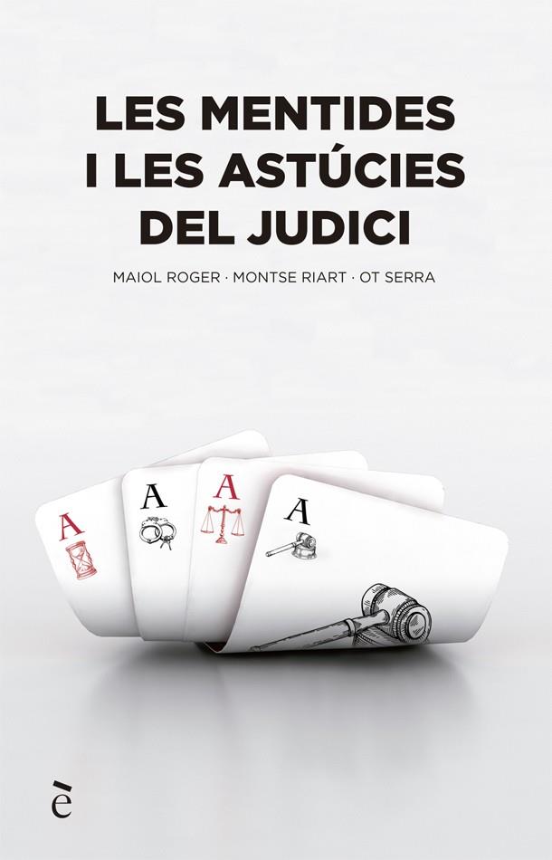 Les mentides i les astúcies del judici | 9788441232150 | vvaa