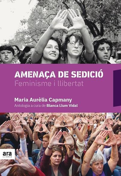 Amenaça de sedició | 9788416915675 | Maria Aurèlia Capmany