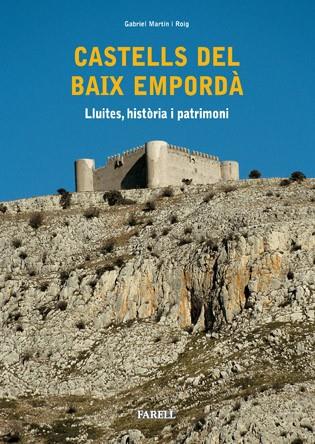 Castells del Baix Empordà | 9788495695574 | Mart1n Roig, Gabriel