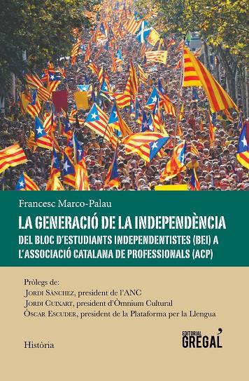 La generació de la independència | 9788494649073 | Marco Palau, Francesc