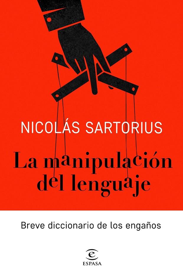 La minpulación del lenguaje | 9788467052886 | Nicolás Sartorius