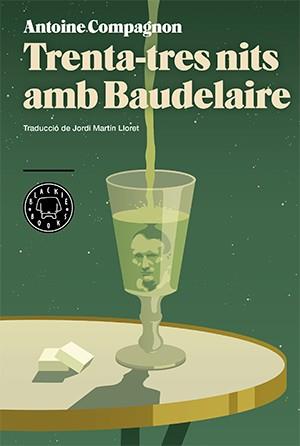 Trenta-tres nits amb Baudelaire | 9788416290413 | Antoine Compagnon