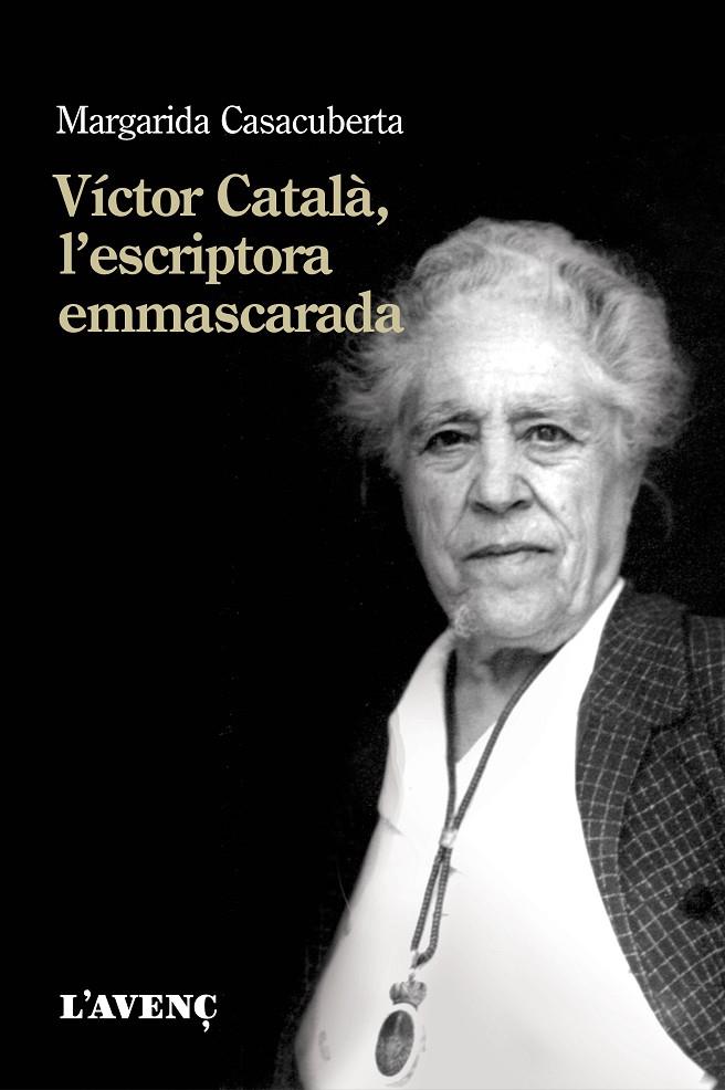 Víctor Català, l escriptora emmascarada | 9788416853366 | Margarita Casacuberta, Irene Muñoz