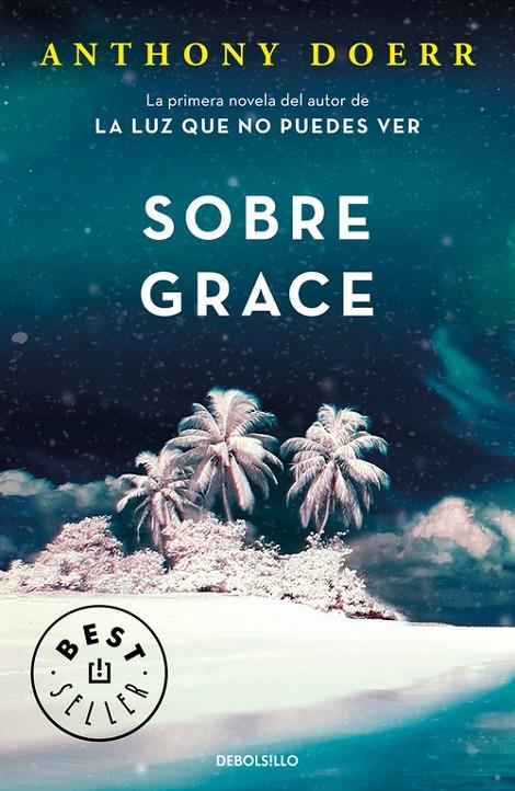 Sobre Grace | 9788466341110 | Anthony Doerr