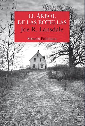 El árbol de las botellas | 9788417860165 | Joe R. Lansdale