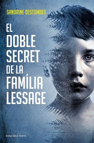 El doble secret de la família Lassage | 9788417627386 | Sandrine Destombes