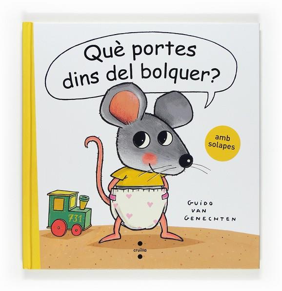 Què portes dins del bolquer? | 9788466121712 | van Genechten, Guido