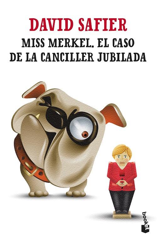 Miss Merkel. El caso de la canciller jubilada | 9788432241253 | Safier, David