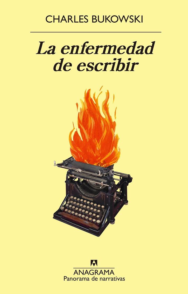 La enfermedad de escribir | 9788433980816 | Charles Bukowski