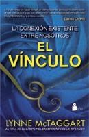 VINCULO, EL (RUSTICA) | 9788478087846 | McTaggart, Lynne