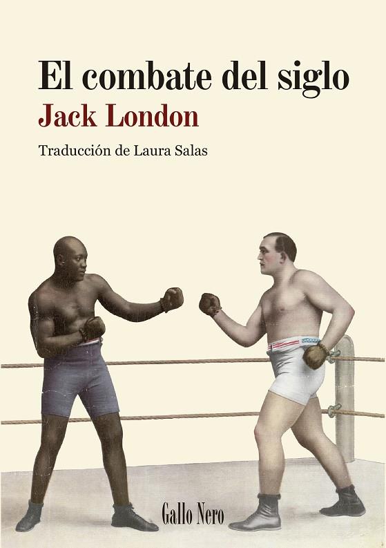 El combate del siglo | 9788419168450 | London, Jack