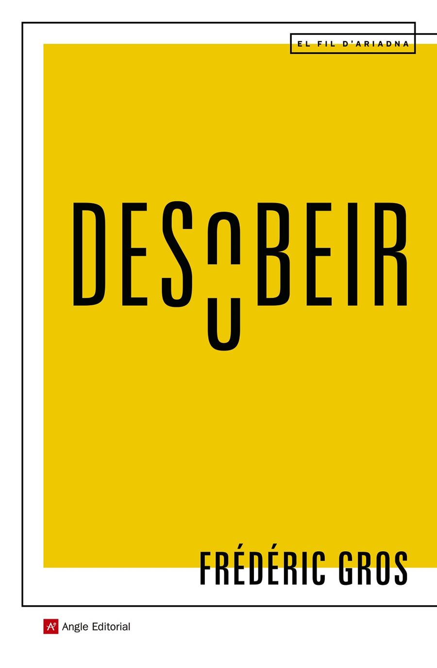 Desobeir | 9788417214463 | Frédéric Gros