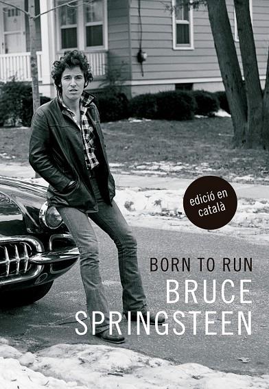 Born to run CAT | 9788416665389 | Bruce Springsteen