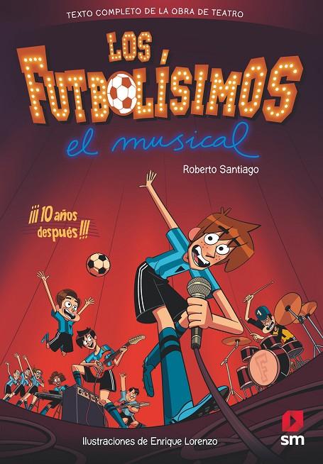 Los Futbolísimos. El Musical | 9788491079415 | Roberto Santiago