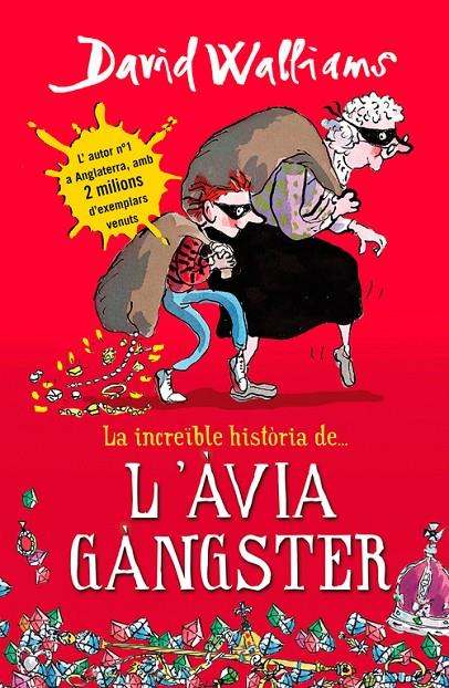 L àvia gàngster | 9788490431047 | David Walliams