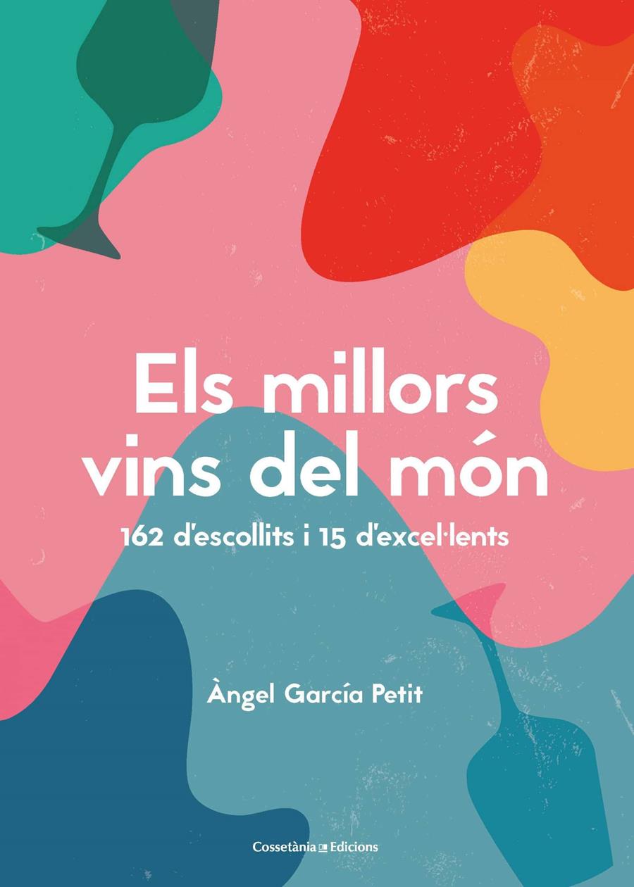 Els millors vins del món | 9788490349823 | Àngels García Petit