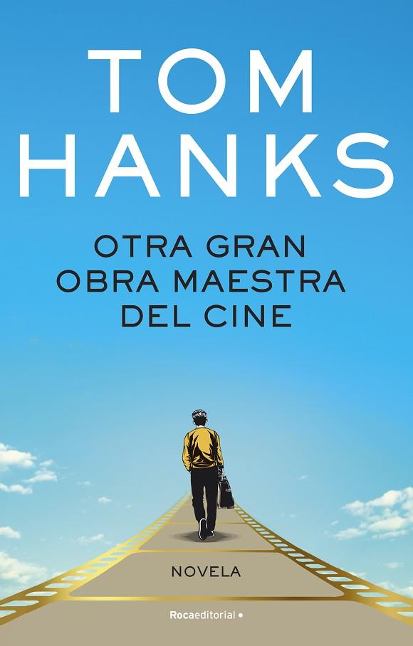 Otra gran obra maestra del cine | 9788419449696 | Hanks, Tom