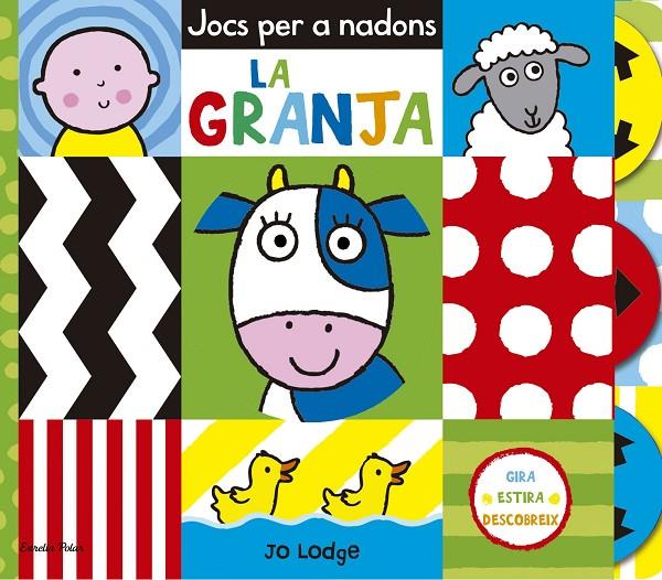 Jocs per a nadons. La granja | 9788416519941 | Lodge, Jo