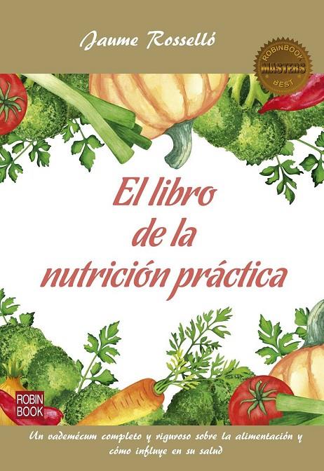 El libro de la nutrición práctica | 9788499175072 | Rosselló, Jaume