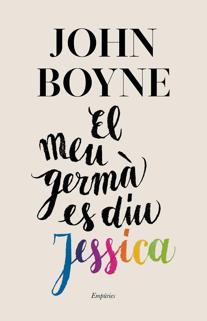 El meu germà es diu Jessica | 9788417879440 | John Boyne