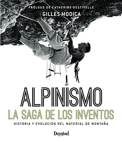 Alpinismo. La saga de los inventos | 9788498293692 | Modica, Gilles