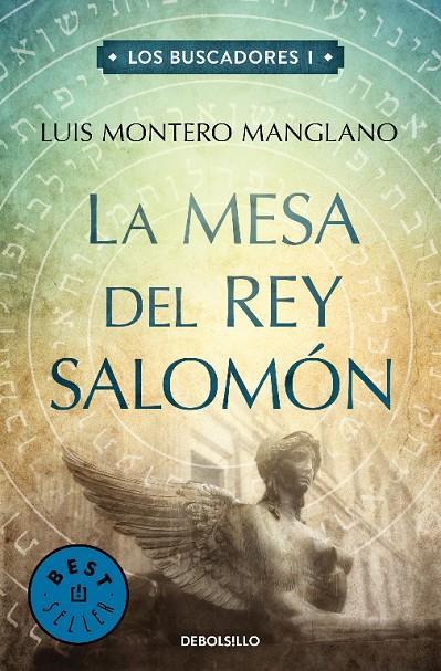 La mesa del rey Salomón | 9788466329545 | Luis Montero Manglano