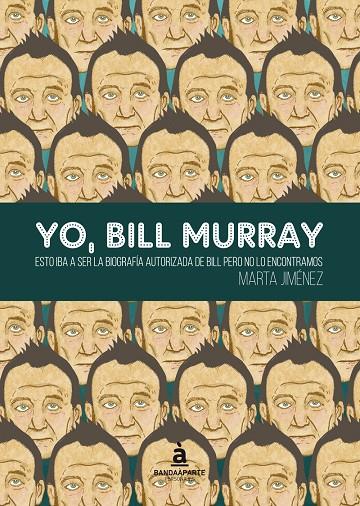 Yo, Bill Murray | 9788494408687 | Marta jiménez