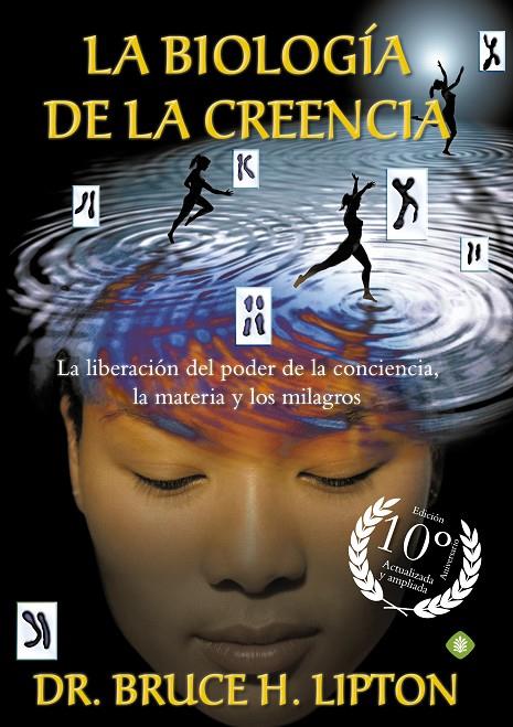 La biología de la creencia | 9788490606766 | Lipton, Bruce H.