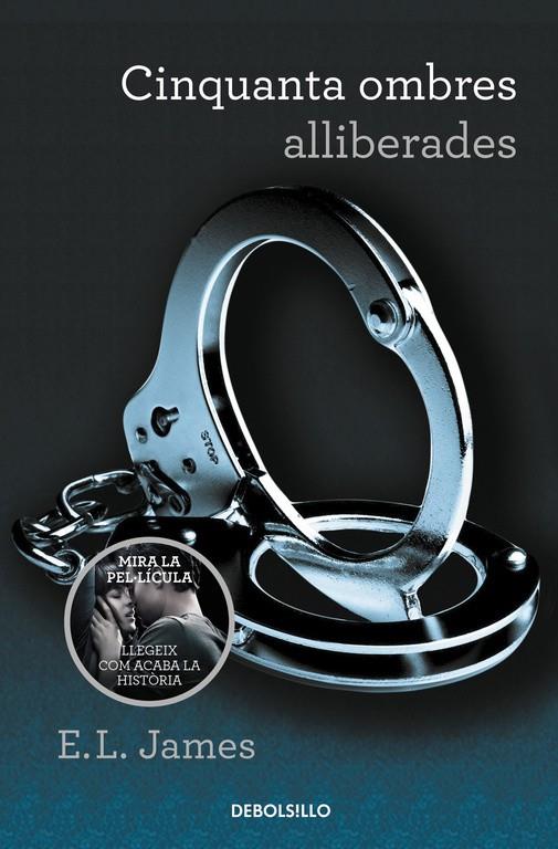 Cinquanta ombres alliberades | 9788490629949 | E. L. James