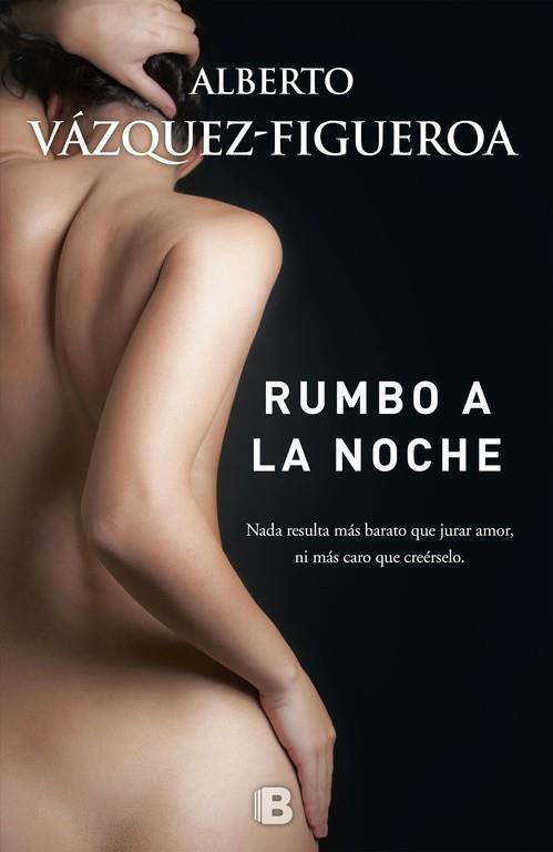 Rumbo a la noche | 9788466659857 | Alberto Vázquez Figueroa