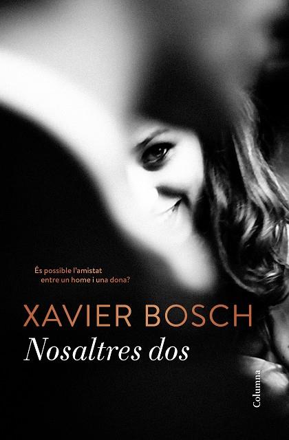 Nosaltres dos | 9788466422284 | Xavier Bosch