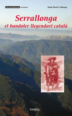 Serrallonga. El bandoler llegendari català | 9788495695680 | Roviro Alemany, Xavier