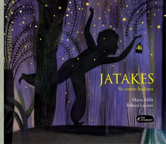 Jatakes. Sis contes budistes | 9788415518655 | Millà Salinas, Marta