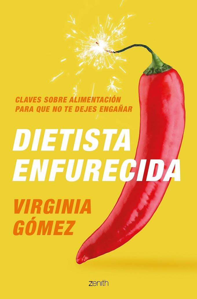 Dietista enfurecida | 9788408222385 | Virginia Gómez