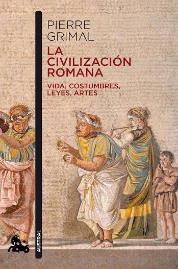 La civilización romana | 9788408216629 | Pierre Grimal