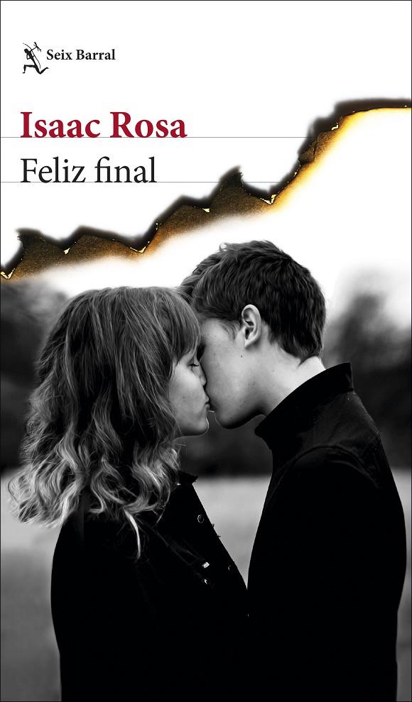 Feliz final | 9788432234101 | Isaac Rosa