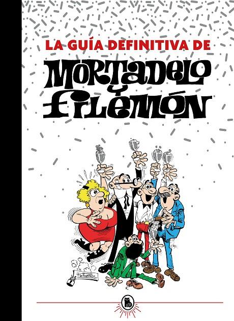 La guía definitiva de Mortadelo y Filemón | 9788402425201 | Ibáñez, Francisco