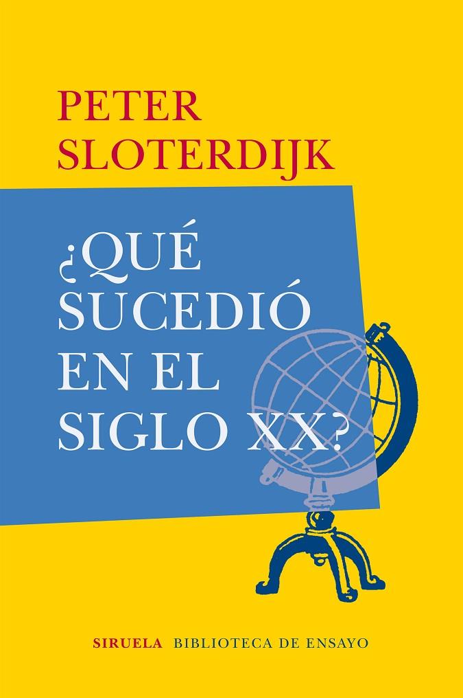 Qué sucedió en el siglo XX? | 9788417308230 | Peter Sloterdijk