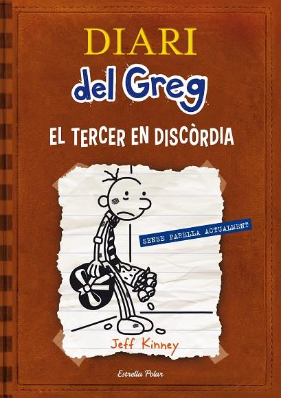 Diari del Greg 7. El tercer en discórdia | 9788415853220 | Kinney, Jeff