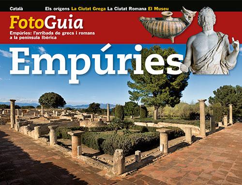 Foto guia Empúries CAT | 9788484783480 | Tremoleda, Joaquim / Puig Castellano, Jordi