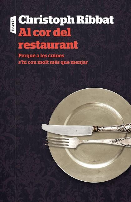 Al cor del restaurant | 9788498093742 | Christoph Ribbat