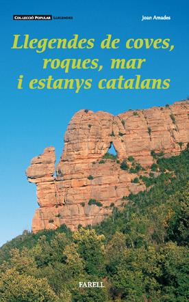 Llegendes de coves, roques, mar i estanys catalans | 9788495695062 | Amades, _Joan