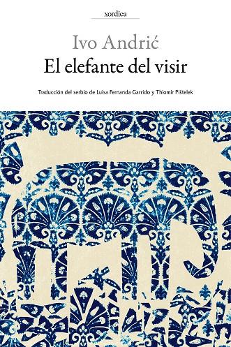 El elefante del visir | 9788416461097 | Ivo Andric