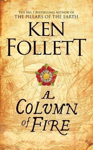 A column of fire | 9781447278771 | Ken Follet