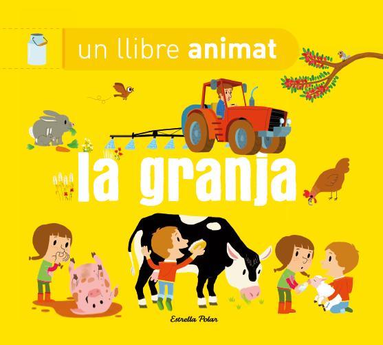 Un llibre animat. La granja | 9788490574669