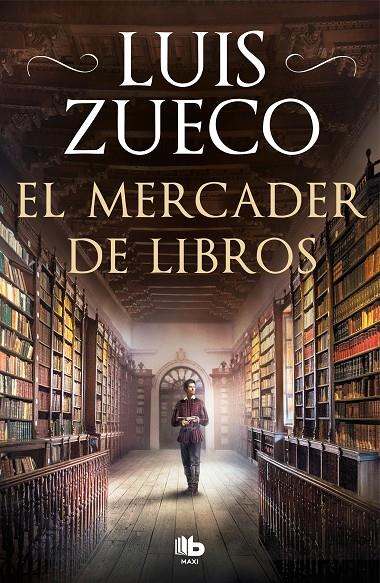 El mercader de libros B | 9788413142609 | Luis Zueco