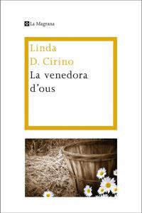 La venedora d ous | 9788482648972 | Linda D. Cirino