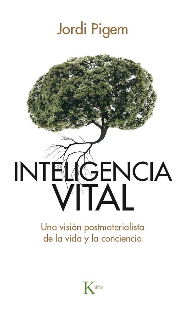 Inteligencia vital | 9788499884929 | Jordi Pigem