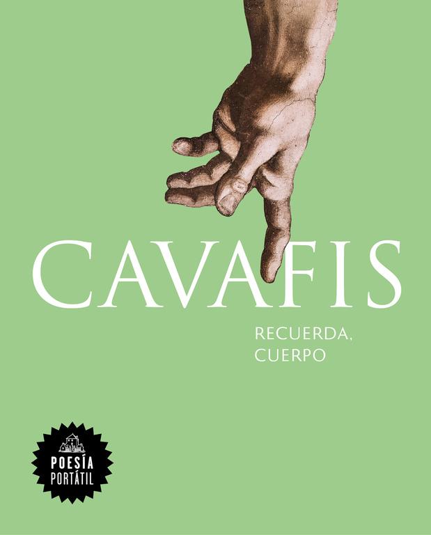 Recuerda, cuerpo | 9788439734635 | Kavafis