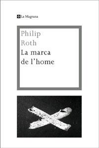 la marca de l home | 9788482649436 | Philip Roth